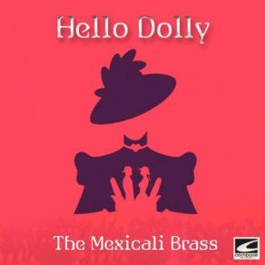 Download track Love Me And The World Is Mine The Mexicali Brass