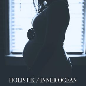 Download track Inner Ocean Holistik