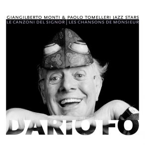 Download track Ma Che Aspettate A Batterci Le Mani (With Paolo Tomelleri Jazz Stars) Giangilberto MontiPaolo Tomelleri, The Jazz Stars