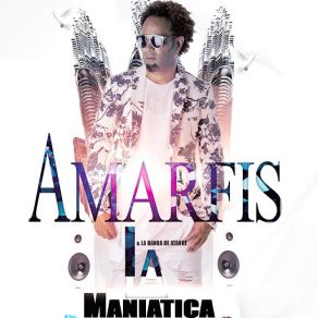 Download track La Maniatica Amarfis Y La Banda De Atakke