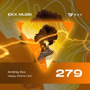 Download track Happy Where I Am (Radio Edit) Andrey Exx