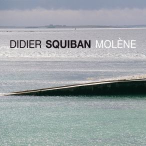 Download track Suite No. 3 'Bannec'- Bannec Didier Squiban