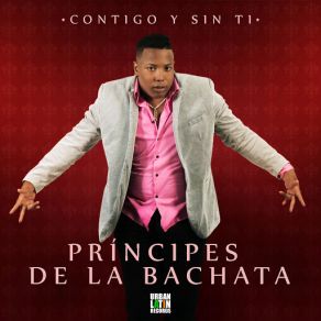 Download track No Quiero Que Sufras Mas Principes De La Bachata