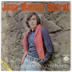 Download track Si La Muerte Pisa Mi Huerto Joan Manuel Serrat