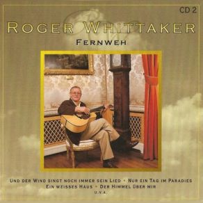 Download track Der Himmel Uber Mir Roger Whittaker