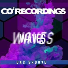 Download track Waves DNC Groove