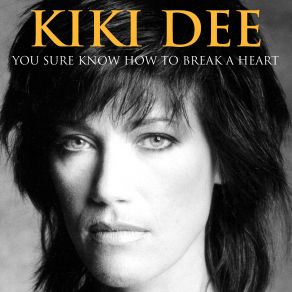 Download track You Sure Know How To Break A Heart (Demo) Kiki Dee