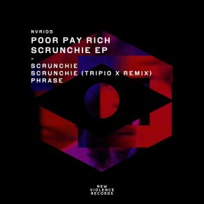 Download track Catch Phrase (Original Mix) Poor Pay Rich