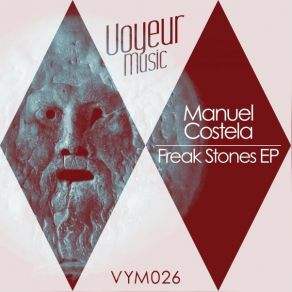 Download track Freak Stones (Human Robot Remix) Manuel CostelaDefence Of Excess