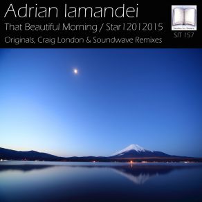 Download track That Beautiful Morning (Original Mix) Adrian Iamandei