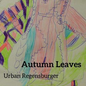 Download track Autumn Leaves Urban Regensburger