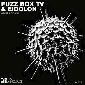 Download track Fuzz Box TV (Stu Mort Remix) Amir AbbasiStu Mort