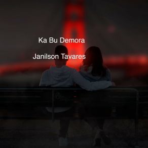 Download track Ka Bu Demora Janilson Tavares