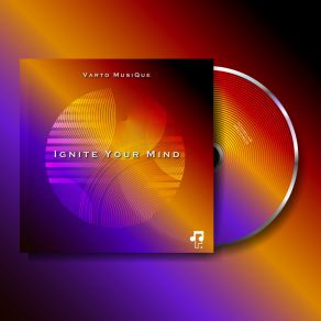 Download track Ignite Your Mind (Undisputed Mix) Varto Musique