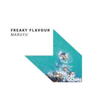 Download track Maruyu (Original Mix) Freaky Flavour