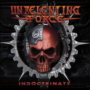 Download track Burnt Destiny Unrelenting Force