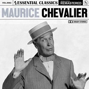 Download track You Took The Words Right Out Of My Mouth (Remastered 2022) Maurice Chevalier