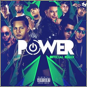 Download track Power (Remix) [Daddy Yankee, Kendo Kaponi, Gotay El Autentiko, Pusho, Alexio, D Ozi, Almighty, Ozuna & Anuel Aa] Benny Benni