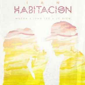 Download track Habitacion Ian The Young Rich Boy