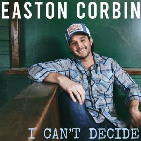 Download track Let's Do Country Right Easton Corbin