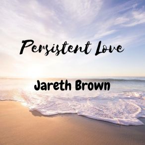 Download track Loved By My Jareth Brown