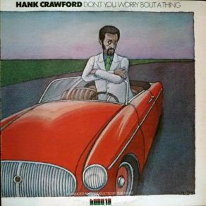 Download track All In Love Is Fair Hank Crawford