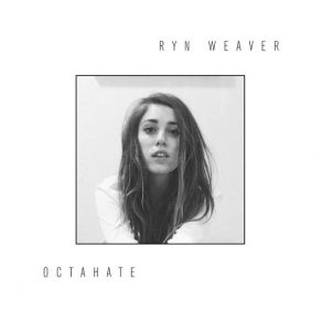 Download track OctaHate Ryn Weaver