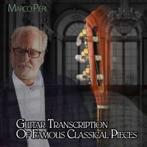 Download track Orchestral Suite No. 3 In D Major, BWV 1068: II. Air (Transcr. For Guitar Solo) Marco Pieri