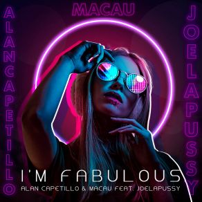 Download track I'm Fabulous Joelapussy