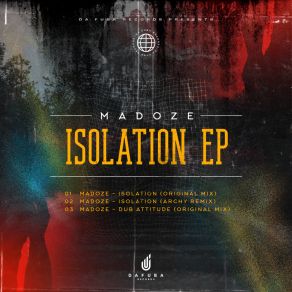 Download track Isolation Madoze