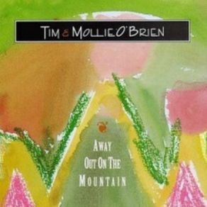 Download track When My Blue Moon Turns To Gold Again Tim & Mollie O'Brien