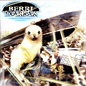 Download track 1.512 Berri Txarrak