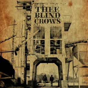 Download track Crossin' The River Thee Blind Crows