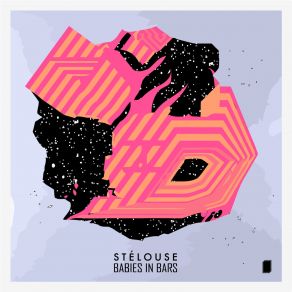 Download track Babies In Bars StéLouse