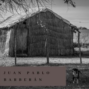 Download track Ya Andaba Desesperao Juan Pablo Barberán