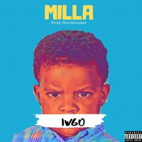 Download track IWGO (I Wanna Go Outside) Milla