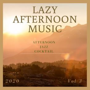 Download track Brilliant Shining Lazy Afternoon Music