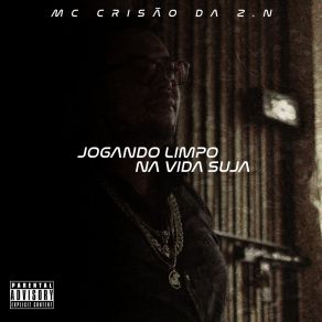 Download track Quem Ta Fechadão Mc Crisão Da Zn