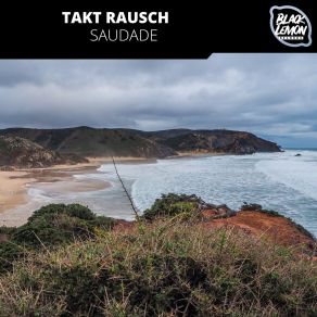 Download track Saudade (Instrumental) Takt Rausch