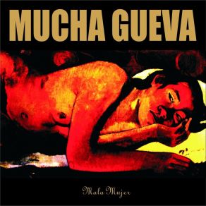 Download track Madre De Dios Que Puta Mala Mujer Mucha Gueva