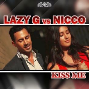 Download track Kiss Me (DJ Gollum And DJ Cap Radio Edit) Nicco, Lazy GDj Gollum, Dj Cap