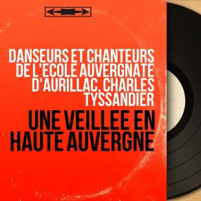 Download track Une Veillée En Haute Auvergne (Part II) Charles Tyssandier