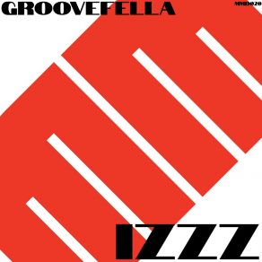 Download track Izzz Groovefella