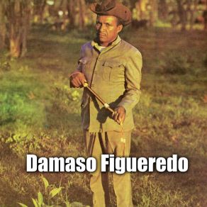 Download track Yo Nací En El Mes De Marzo Damaso Figueredo