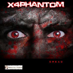 Download track Dread X4phantom