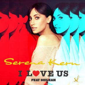 Download track I Love Us (Original) Serena KernMcLean