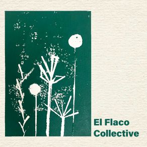 Download track No More Restrictions El Flaco Collective