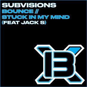 Download track Stuck In My Mind (Radio Edit) SUBVISIONSJack S