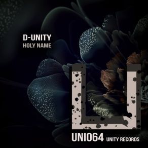 Download track Holy Name (Original Mix) D - Unity