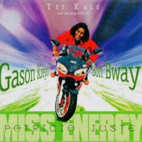 Download track Tet Kale Gason Kreyol Patricia Juste